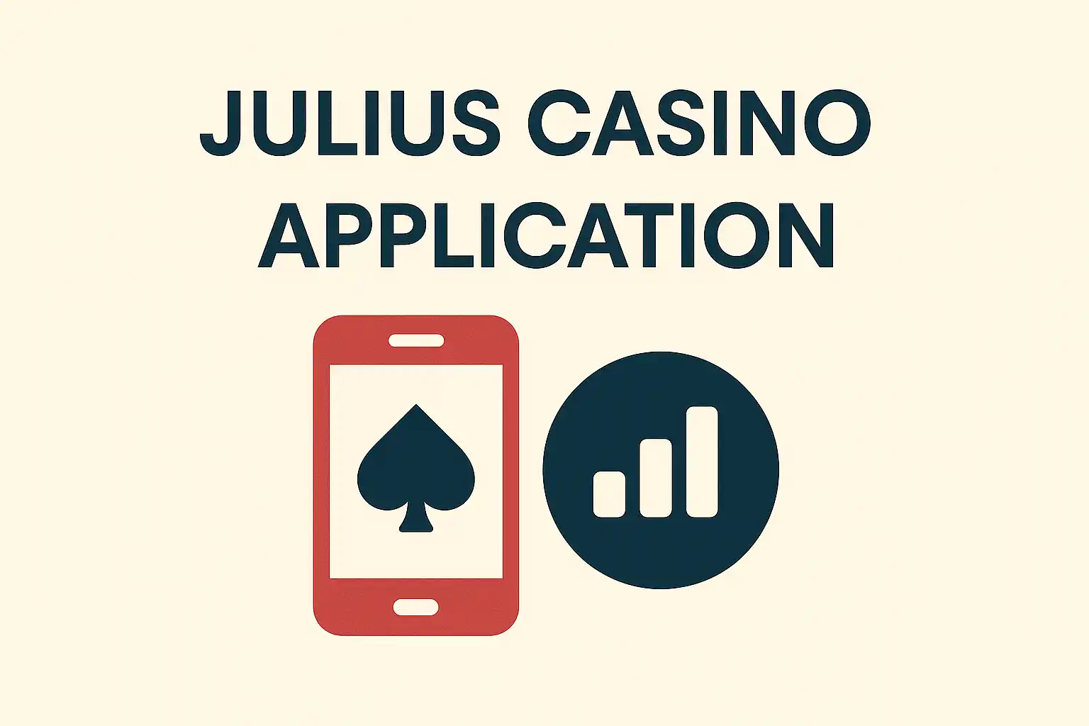 Julius casino application